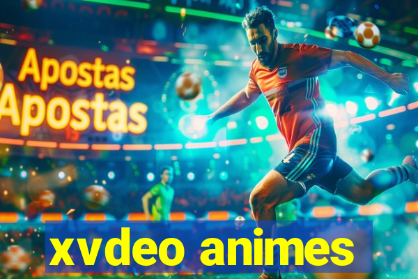 xvdeo animes